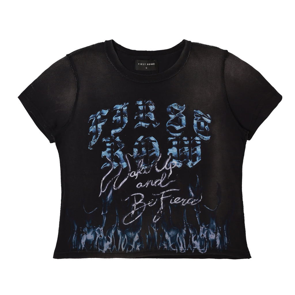 WAKE UP AND BE FIERCE FLAME TEE