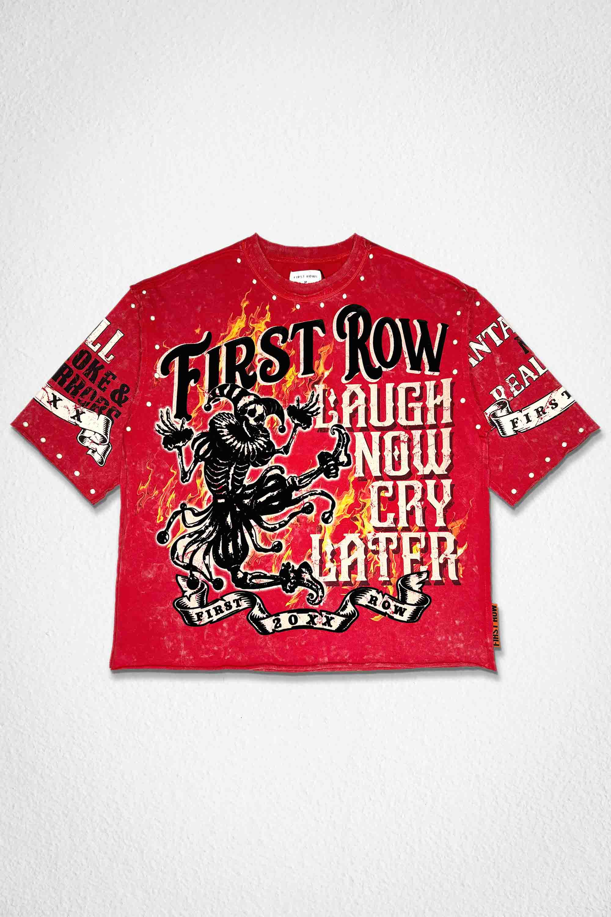 LAUGH NOW CRY LATER INFERNO TEE
